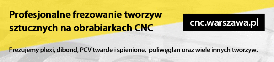 Frezowanie CNC tworzyw sztucznych Warszawa